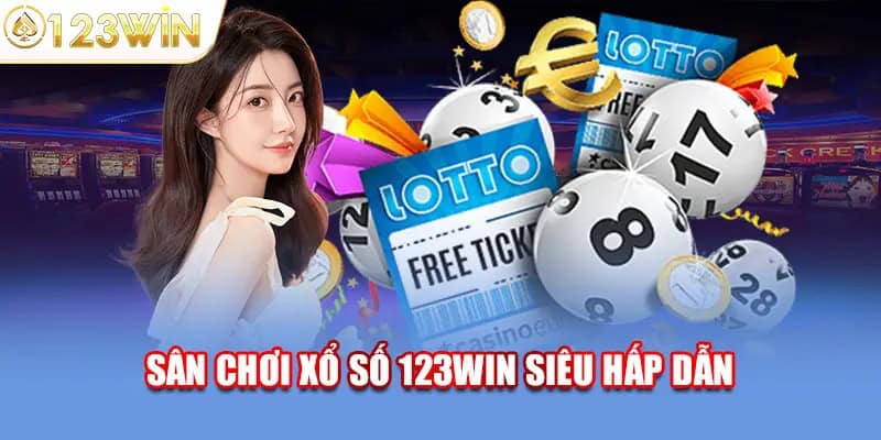 Đôi nét về sảnh xổ số 123win