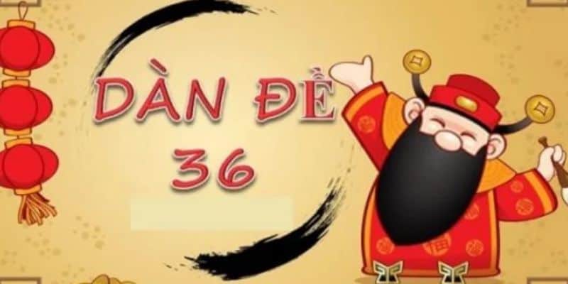 Tìm hiểu về dàn đề 36 số tại nhà cái 123win